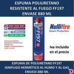 ESPUMA POLIURETANO IGNIFUGA FF197 880 ML (12 UND)